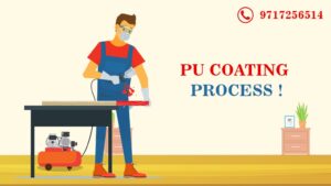PU Coating Process | PU Paint and Polish Complete Coating Process