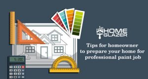 Tips to Prepare Your Home for Professional Painting Services